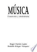 Libro Música, Conócela y Disfrútala