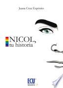 Libro Nicol, tu historia