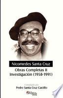 Libro Nicomedes Santa Cruz. Obras Completas II. Investigacion (1958-1991)