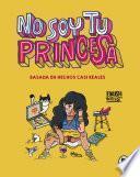 Libro No soy tu princesa