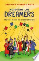 Libro Nosotros los Dreamers