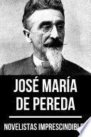 Libro Novelistas Imprescindibles - José María de Pereda