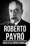 Libro Novelistas Imprescindibles - Roberto Payró