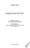 Obras completas de Leopoldo Lugones: Romances del Río Seco