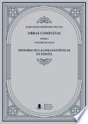 Libro Obras Completas (Tomo I): Historia de las ideas estéticas en España
