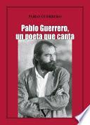 Libro Pablo Guerrero, un poeta que canta