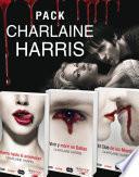 Libro Pack Charlaine Harris: Muerte hasta el anochecer, Vivir y morir en Dallas y El Club de los Muertos