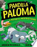Libro Pandilla Paloma 2 - El misterio del avestruz fugado