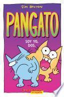 Libro Pangato #2: Soy yo, dos. (Catwad #2: It's Me, Two.)