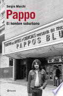 Libro Pappo. El hombre suburbano