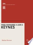 Libro Para animarse a leer a Keynes