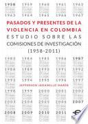 Libro Pasados y presentes de la violencia en Colombia