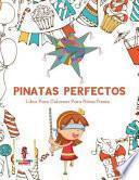 Libro Pinatas Perfectos