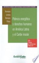 Libro Pobreza energética y derechos humanos en América Latina y el Caribe Insular