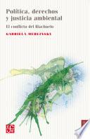 Libro Política, derechos y justicia ambiental. El conflicto del Riachuelo