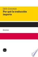 Libro Por qué la traducción importa