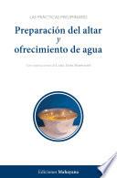 Libro Preparación del altar y ofrecimiento de agua