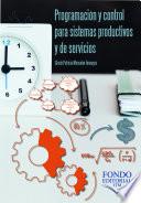 Libro Programación y control para sistemas productivos y de servicios