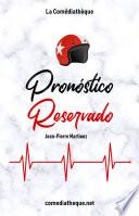 Libro Pronóstico Reservado