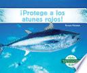 Libro ¡Protege a los atunes rojos! (Help the Bluefin Tuna)