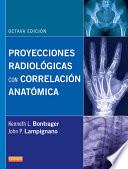 Libro Proyecciones radiológicas con correlación anatómica