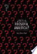 Libro ¿Qué es filosofía analítica?