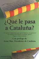 Libro ¿Qué le Pasa a Cataluña?