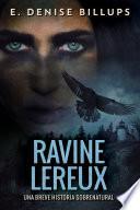 Libro Ravine Lereux - Una Breve Historia Sobrenatural