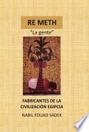 Libro RE METH La gente FABRICANTES DE LA CIVILIZACIÓN EGIPCIA