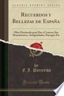 Libro Recuerdos Y Bellezas de España: Obra Destinada Para Dar a Conocer Sus Monumentos, Antigüedades, Paysages Etc (Classic Reprint)