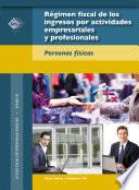 Libro Régimen fiscal de los ingresos por actividades empresariales y profesionales