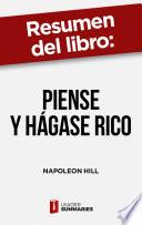 Libro Resumen del libro Piense y hágase rico de Napoleon Hill