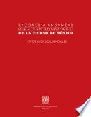 Libro Sazones y andanzas por el Centro Histórico de la Ciudad de México