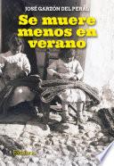 Libro Se muere menos en verano