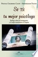 Libro Sé tú tu mejor psicólogo