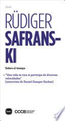 Libro Sobre el tiempo + Una vida es rica si participa de diversas velocidades (entrevista de D. Gamper Sachse)