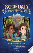 Libro Sociedad unicornio de rescate. La criatura del bosque