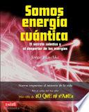 Libro Somos Energia Cuantica