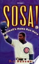 Libro Sosa! Baseball's Home Run Hero