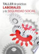 Taller de prácticas Laborales y de Seguridad Social 2019