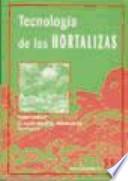 Libro Tecnología de las hortalizas