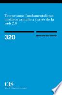 Libro Terrorismos fundamentalistas: medievo armado a través de la web 2.0