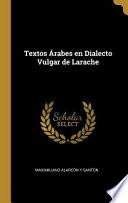 Libro Textos Árabes En Dialecto Vulgar de Larache