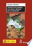 Libro Tiempos de pruebas: los usos y abusos de la evaluación