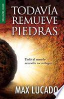 Libro Todavia Remueve Piedras