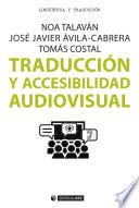 Libro Traducción y accesibilidad audiovisual