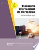 Libro Transporte internacional de mercancías 2.ª edición