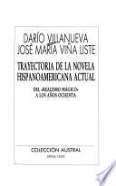 Libro Trayectoria de la novela hispanoamericana actual