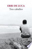 Libro Tres caballos