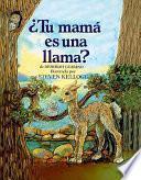 Libro Tu Mama Es una Llama? = Is Your Mama a Llama?